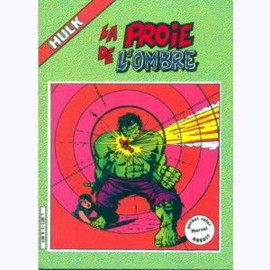 Hulk (3ème Série) : n° 4, La proie de l'ombre
