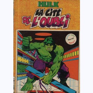 Hulk (3ème Série) : n° 7, La cité de l'oubli
