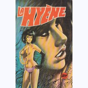 La Hyène (2ème Série) : n° 3, Plus fort que la mort !