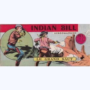 Indian Bill : n° 3, Gill Bart : Le grand saut