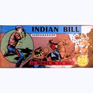 Indian Bill : n° 5, Gill Bart : Le désert de la soif !