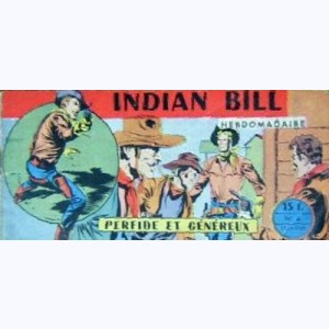 Indian Bill : n° 6, Gill Bart : Perfide et généreux !