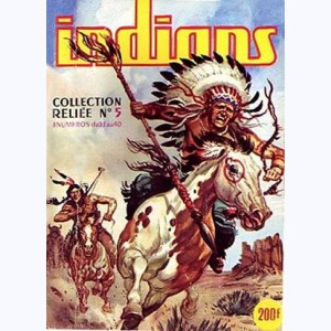 Indians (Album) : n° 5, Recueil 5 (33, 34, 35, 36, 37, 38, 39, 40)