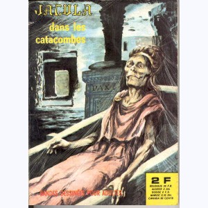 Jacula : n° 19, Dans les Catacombes