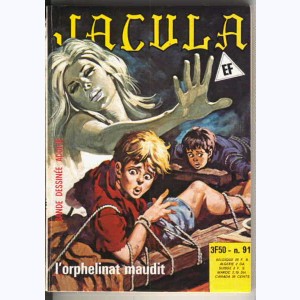 Jacula : n° 91, L'orphelinat maudit
