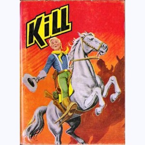 Kill (Album) : n° 1, Recueil 1 (01, 02, 03, 04)