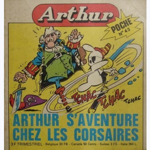 Arthur Poche : n° 43, ARTHUR s'aventure chez les Corsaires