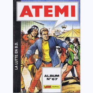 Atemi (Album) : n° 67, Recueil 67 (253, 254, 255)