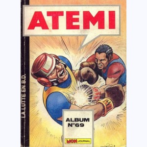Atemi (Album) : n° 69, Recueil 69 (259, 260, 261)