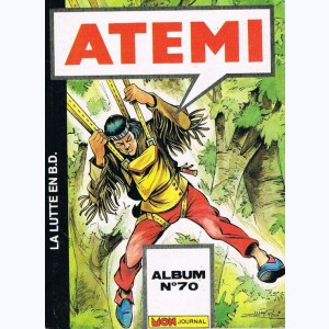 Atemi (Album) : n° 70, Recueil 70 (262, 263, 264)