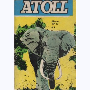 Atoll (Album) : n° 17, Recueil 17 (65, 66, 67, 68)