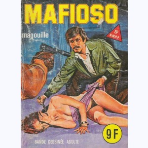 Mafioso : n° 8, Magouille