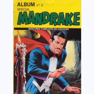 Mandrake Spécial (2ème Série Album) : n° 5, Recueil 5 (15, 16)