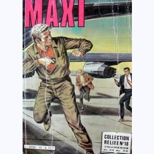 Maxi (Album) : n° 18, Recueil 18 (44 ,45 ,46)