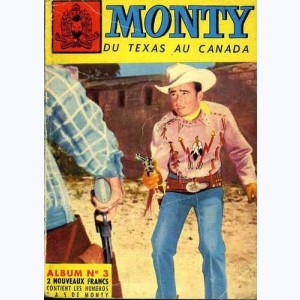 Monty (Album) : n° 3, Recueil 3 (01 ,02 ,03 ,04, 05)