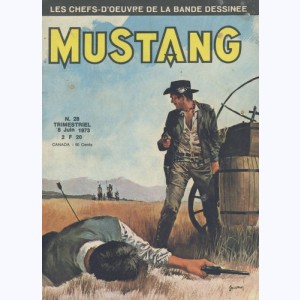 Mustang : n° 28, Les 3 Téméraires : Sans parler du quatrième