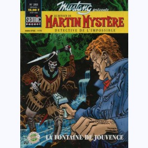 Mustang : n° 293, Martin Mystère : La fontaine de jouvence