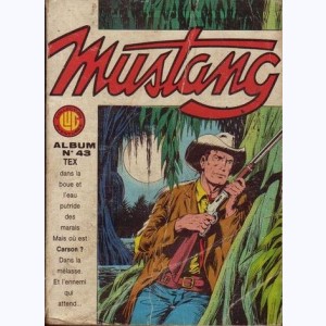 Mustang (Album) : n° 43, Recueil 43 (128 ,129 ,130)