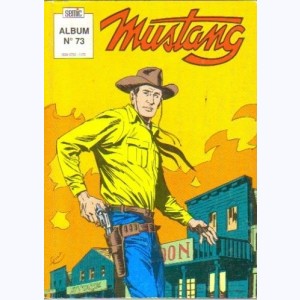 Mustang (Album) : n° 73, Recueil 73 (218 ,219 ,220)