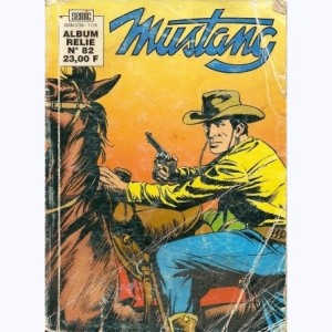Mustang (Album) : n° 82, Recueil 82 (245 ,246 ,247)
