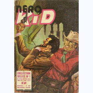 Néro Kid (Album) : n° 1, Recueil 1 (01 ,02 ,03 ,04)