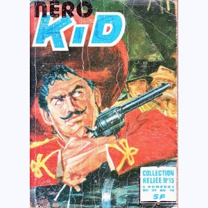 Néro Kid (Album) : n° 15, Recueil 15 (57 ,58 ,59 ,60)