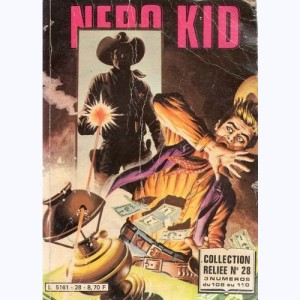 Néro Kid (Album) : n° 28, Recueil 28 (108 ,109 ,110)