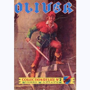 Oliver (Album) : n° 2, Recueil 2 (09, 10, 11, 12, 13, 14, 15, 16)