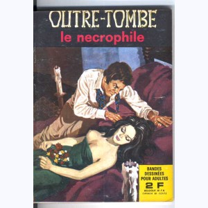 Outre-Tombe : n° 4, Le nécrophile