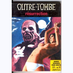 Outre-Tombe : n° 17, Résurrection