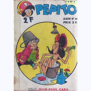 Pépito (4ème Série Album) : n° 45, Recueil 45 (07, 08, 09, 10)