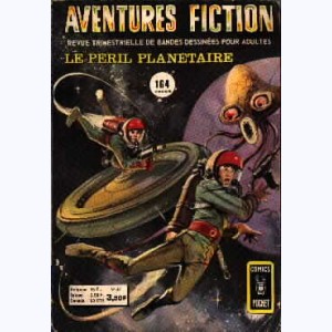 Aventures Fiction (2ème Série) : n° 32, Le péril planétaire