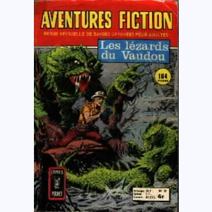 Aventures Fiction (2ème Série) : n° 39, Les lézards du vaudou