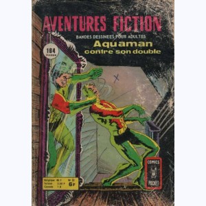 Aventures Fiction (2ème Série) : n° 53, Aquaman contre son double