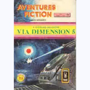 Aventures Fiction (3ème Série) : n° 4, Via Dimension 5
