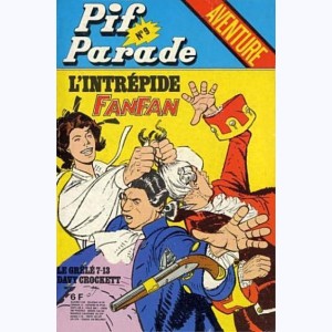 Pif Parade Aventure : n° 9, L'intrépide Fanfan