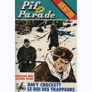 Pif Parade Aventure : n° 10, Davy Crockett 'aux arrêts