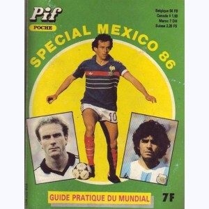 Pif Poche (HS) : n° 16, Spécial 249HS Mexico 1986