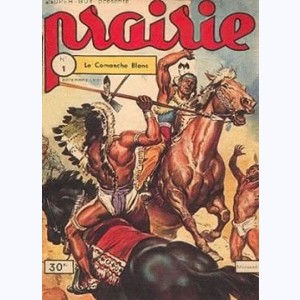 Prairie : n° 1, Le Comanche blanc