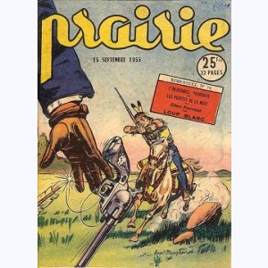 Prairie : n° 70, L'inlassable poursuite