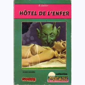 Collection Psychose : n° 9, Clameurs 2 ? : Hotel de l'enfer Re..