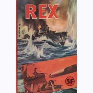 Rex (Album) : n° 1, Recueil 1 (01, 02, 03)