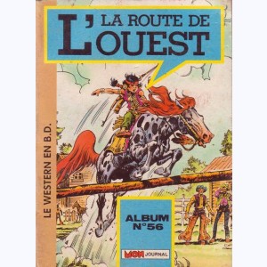La Route de l'Ouest (Album) : n° 56, Recueil 56 (166, 167, 168)