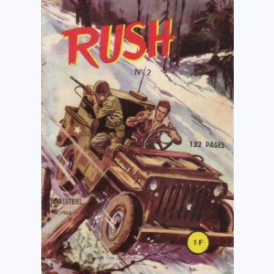 Rush : n° 2, La dernière attaque