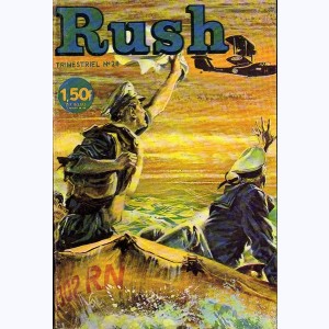 Rush : n° 28, Les risque-tout