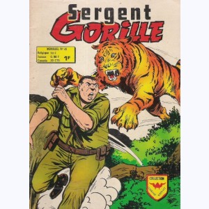 Sergent Gorille : n° 45, Un tigre dans la soupe