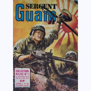 Sergent Guam (Album) : n° 1, Recueil 1 (01, 02, 03, 04)