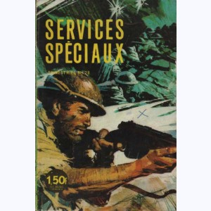 Services Spéciaux : n° 28, A la vie, à la mort