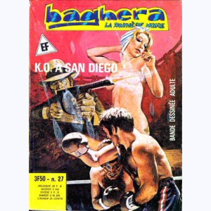 Baghera La Panthère Noire : n° 27, K.O. à San Diego