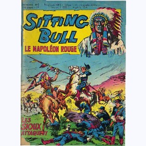Sitting Bull : n° 2, Les Sioux attaquent